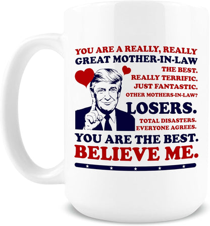 Best Mother in Law Ever Coffee Mug Funny Gift for Mother in Law
