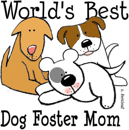 World's Best Dog Foster Mom Coffee Mug Gift for Dog Foster Mom, Dog Lover Gift