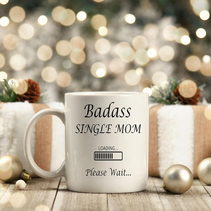 Single Mom Funny Coffee Mug, Best Single Mom Ever Gift for Mom, Birthday Christmas Mothers Day Gift for Strong Independent Mom from Daughter Son Kids