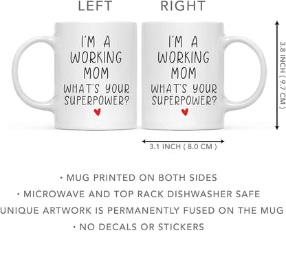 I'm a Working Mom What's Your Superpower Coffee Mug Funny Gift for Work Mom