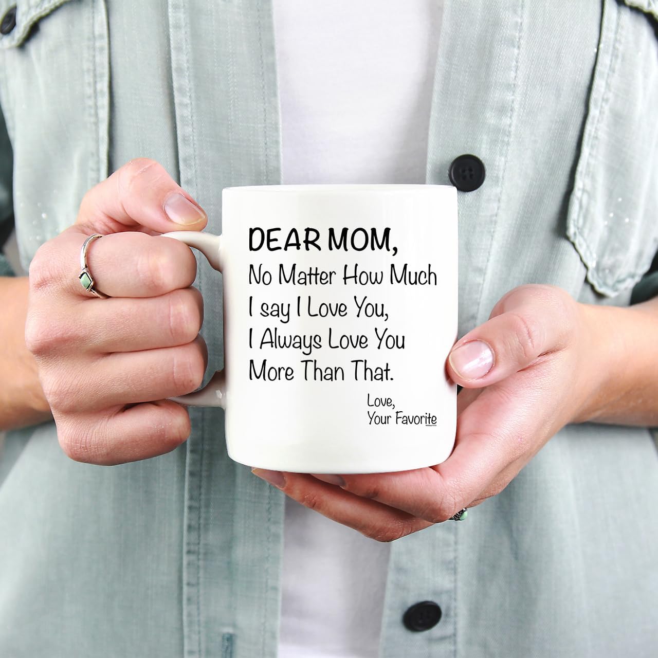 Dear Mom No Matter How Much I Say I Love You Coffee Mug, Gift for Mom from Daughter Son Kids Husband, Birthday Gift