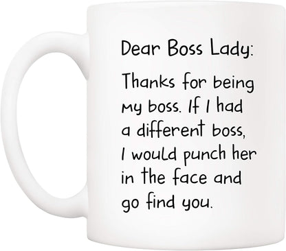 Dear Boss Lady Thanks Funny Coffee Mug, Gift for Boss Lady from Coworker Employee, Birthday Christmas Office Gift