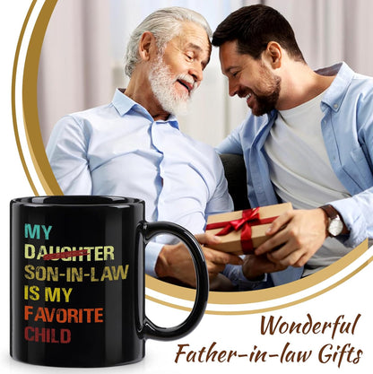 My Son in Law Is My Favorite Child Coffee Mug Funny Gift for Son in Law
