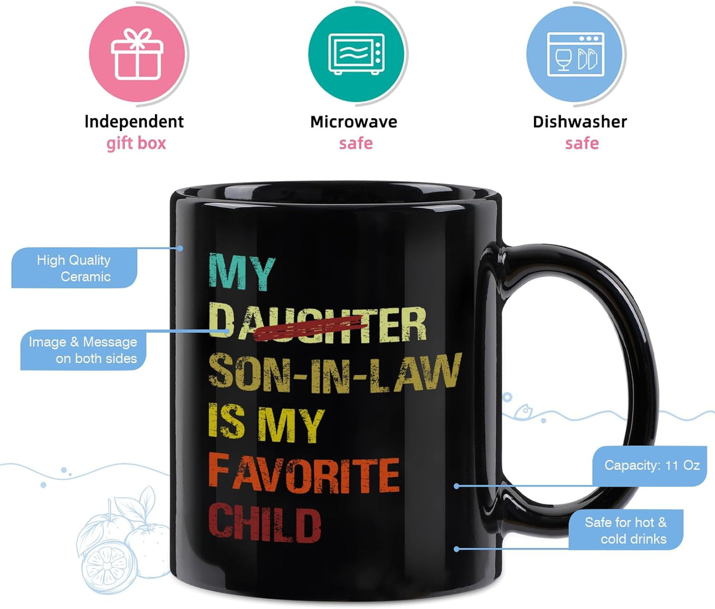 My Son in Law Is My Favorite Child Coffee Mug Funny Gift for Son in Law