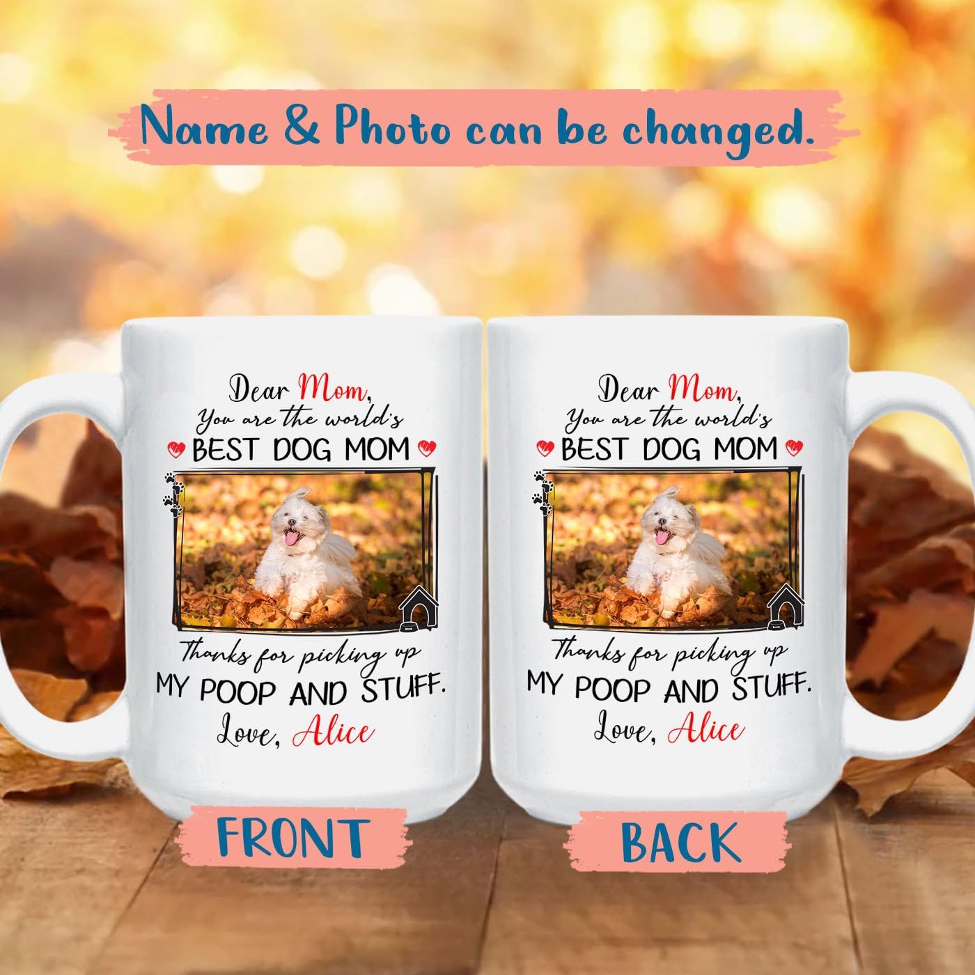 Dear Dog Mom Thanks For Picking Up My Poop Coffee Mug, Funny Gift for Dog Mom Birthday Mother's Day Gift