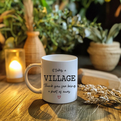 It Takes a Village Thank You for Being Part of Ours Coffee Mug Appreciation Gift