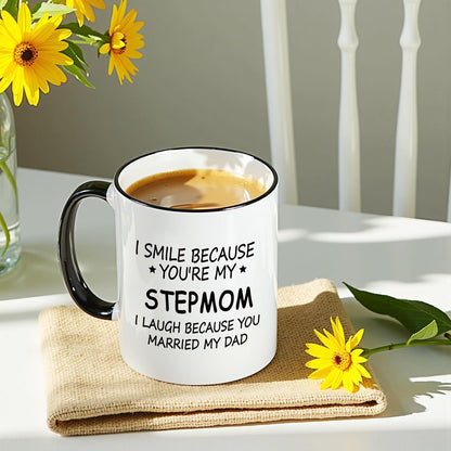 I Smile Because You Are My Stepmom Coffee Mug, Bonus Mom Gift from Stepdaughter Stepson, Birthday Mother's Day Christmas Gift