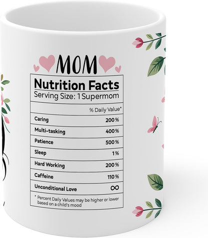 Mom Nutritional Facts Coffee Mug Funny Gift for Mom from Daughter Son Kids Birthday Mother's Day Gift