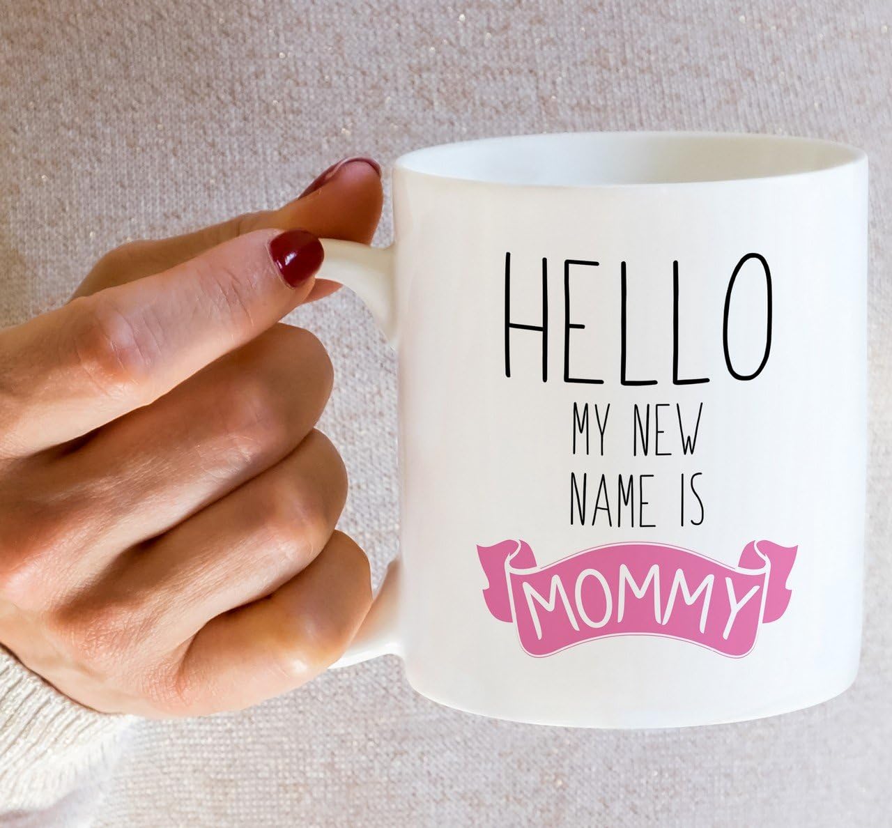 Hello My New Name Is Mommy Coffee Mug Funny New Mom Gift for First Time Mom
