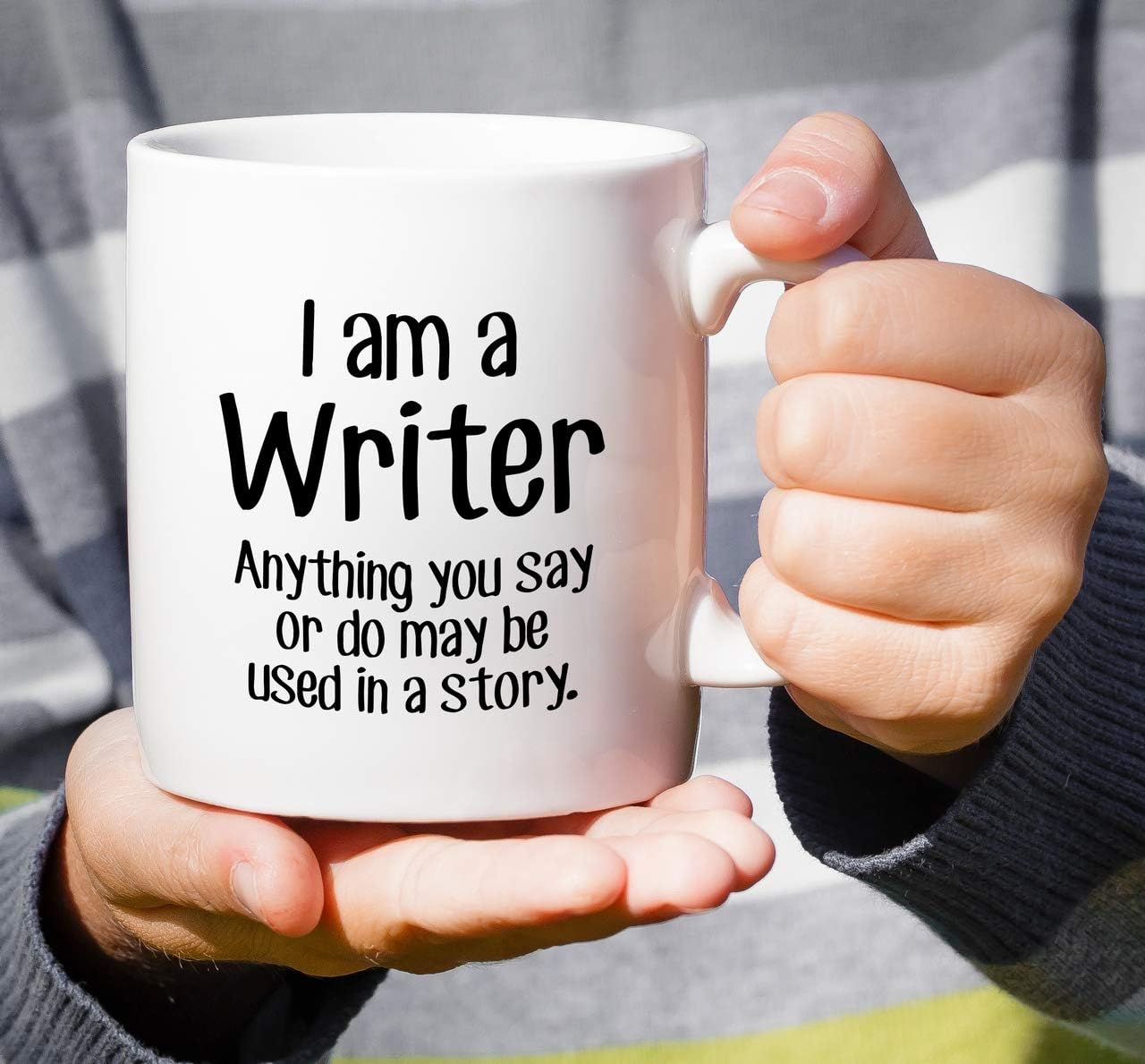 I'm a Writer Anything May Be Used in a Story Coffee Mug Funny Writer Gift