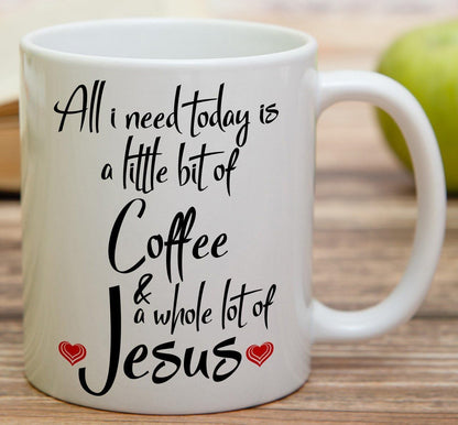 All I Need Is Coffee And Jesus Coffee Mug, Funny Christian Gift for Women Men, Birthday Christmas Faith Gift for Friend Coworker