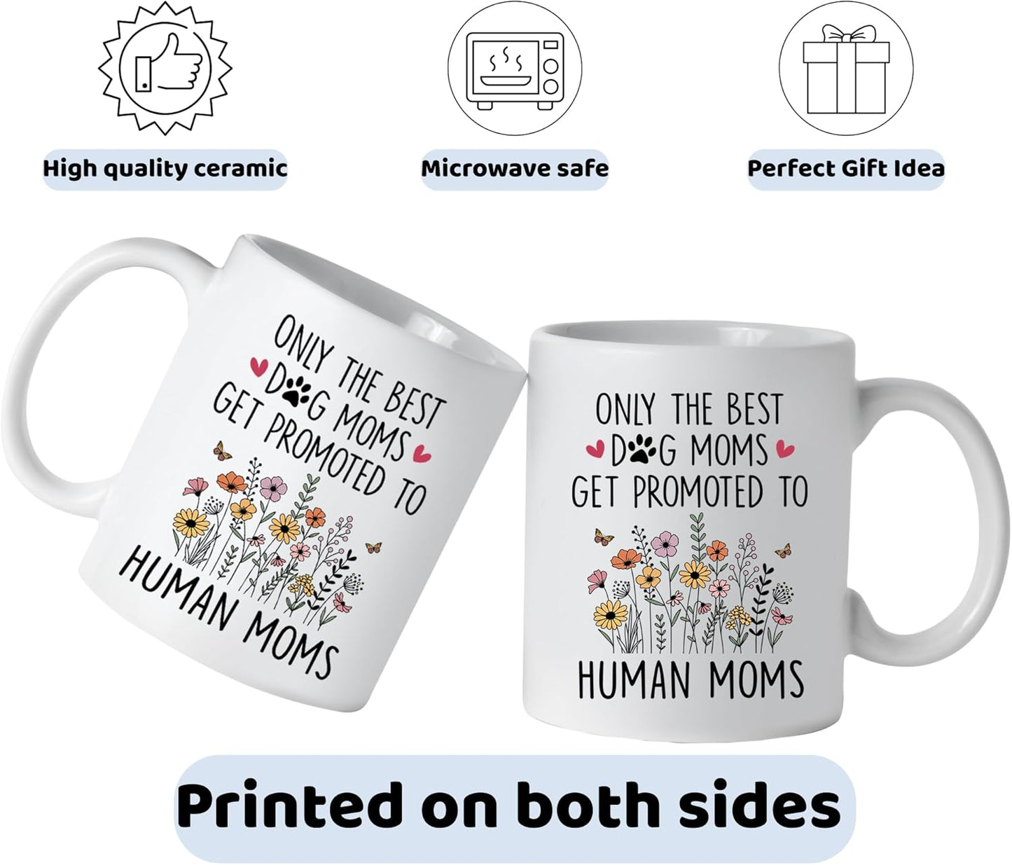 Only the Best Dog Moms Get Promoted to Mom Coffee Mug Pregnancy Announcement Gift for Dog Mom