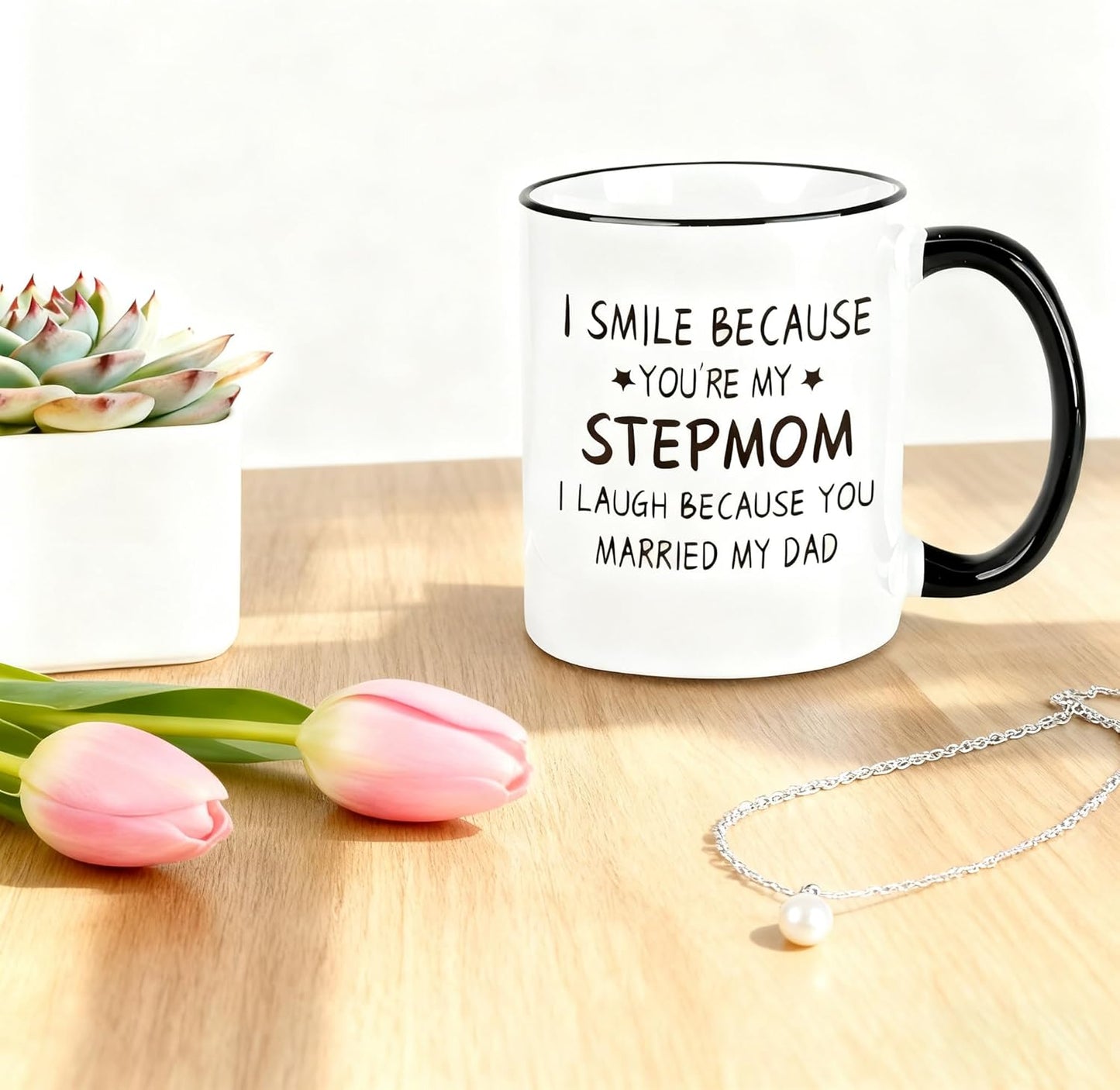 I Smile Because You Are My Stepmom Coffee Mug, Bonus Mom Gift from Stepdaughter Stepson Birthday Mother's Day Christmas Gift