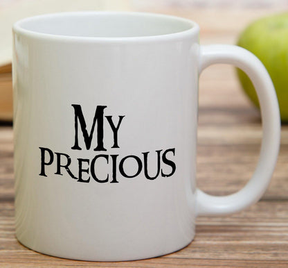 My Precious Coffee Mug Funny Sarcastic Gift for Friends Coworkers Mom Dad Brother Sister