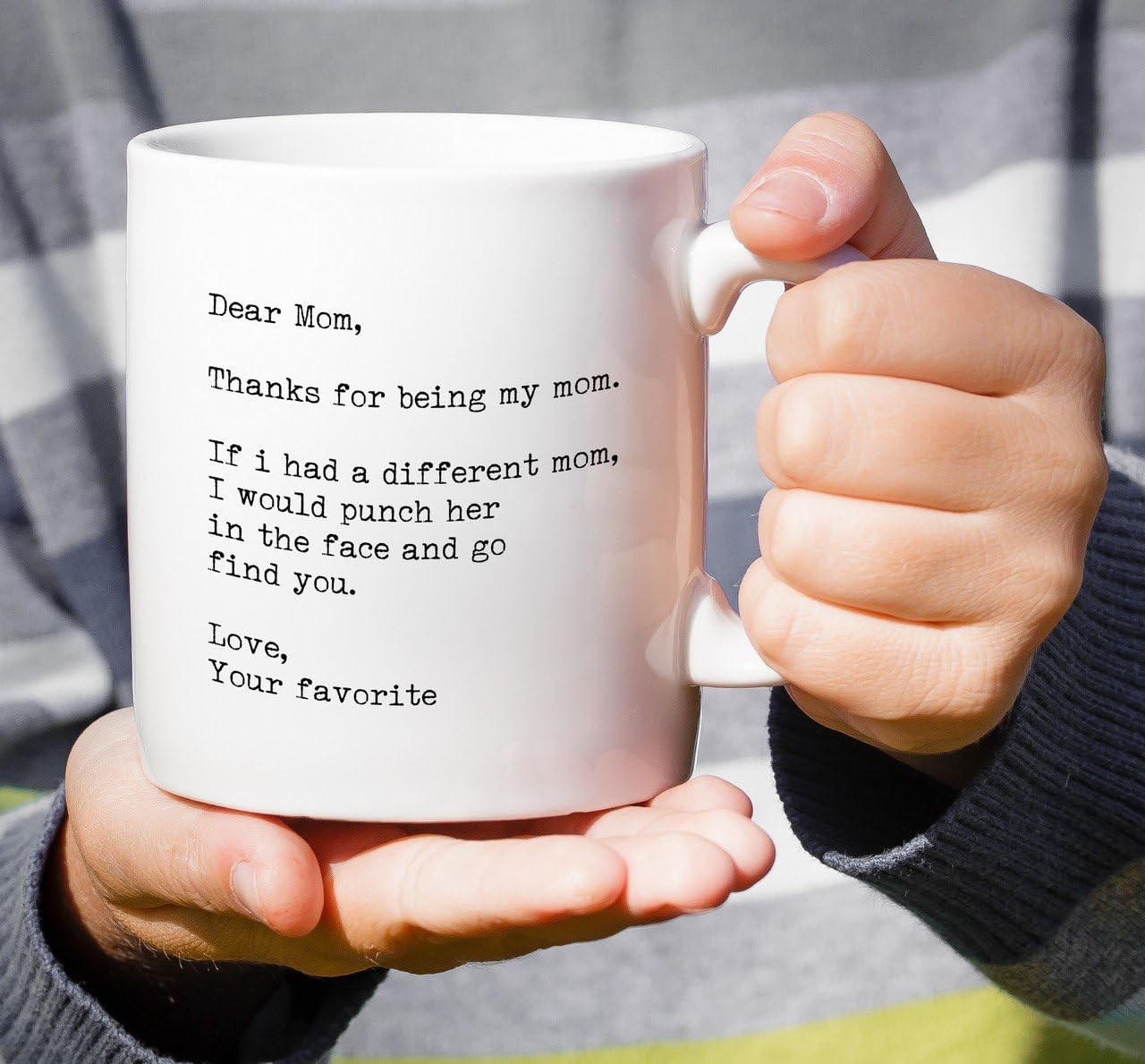 Thanks Mom If I Had A Different Mom I Would Punch Her Funny Coffee Mug, Gift for Mom from Daughter Son Kids Birthday Gift