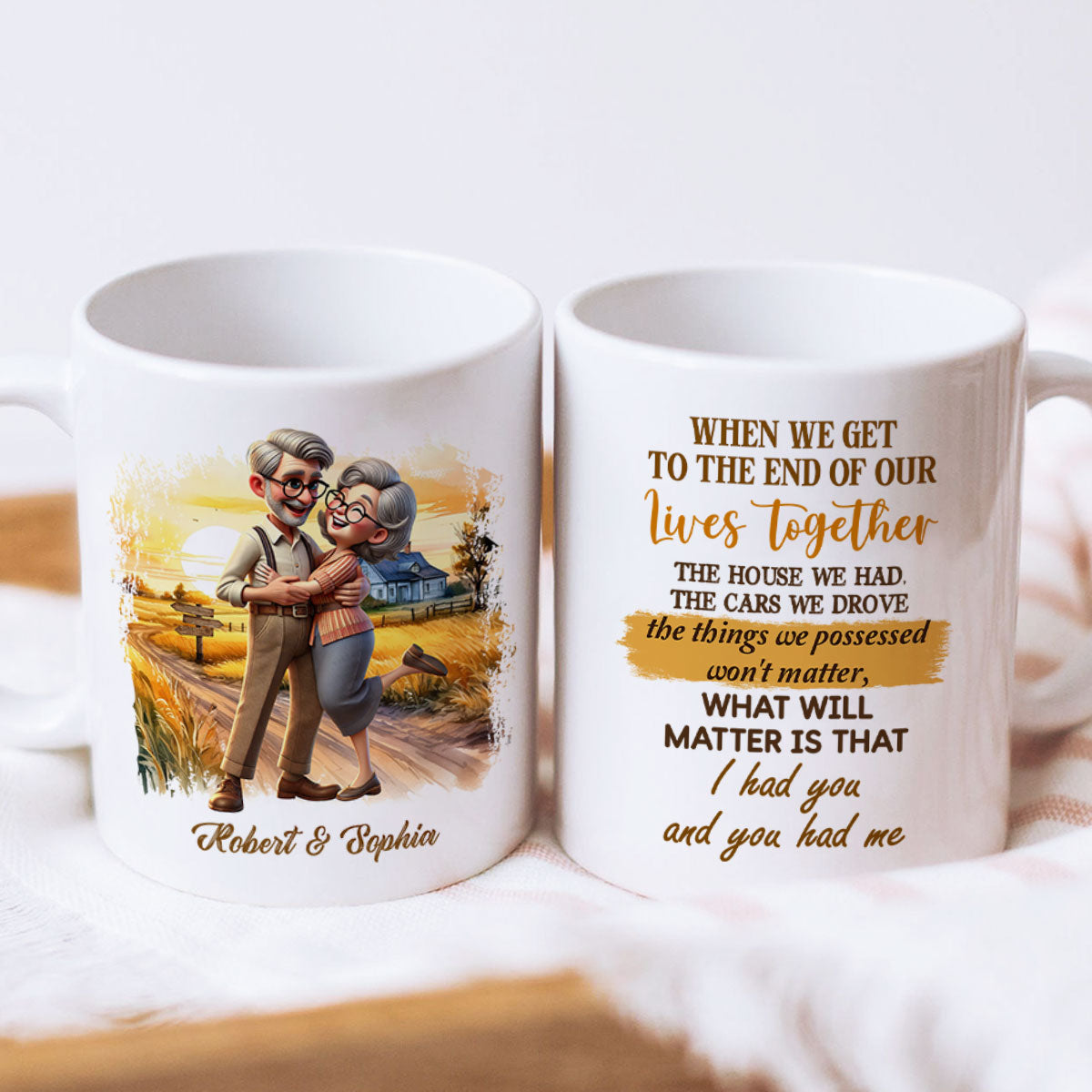 I Had You And You Had Me Happy Old Couple Personalized Mug, Anniversary For Him, For Her, Husband, Wife