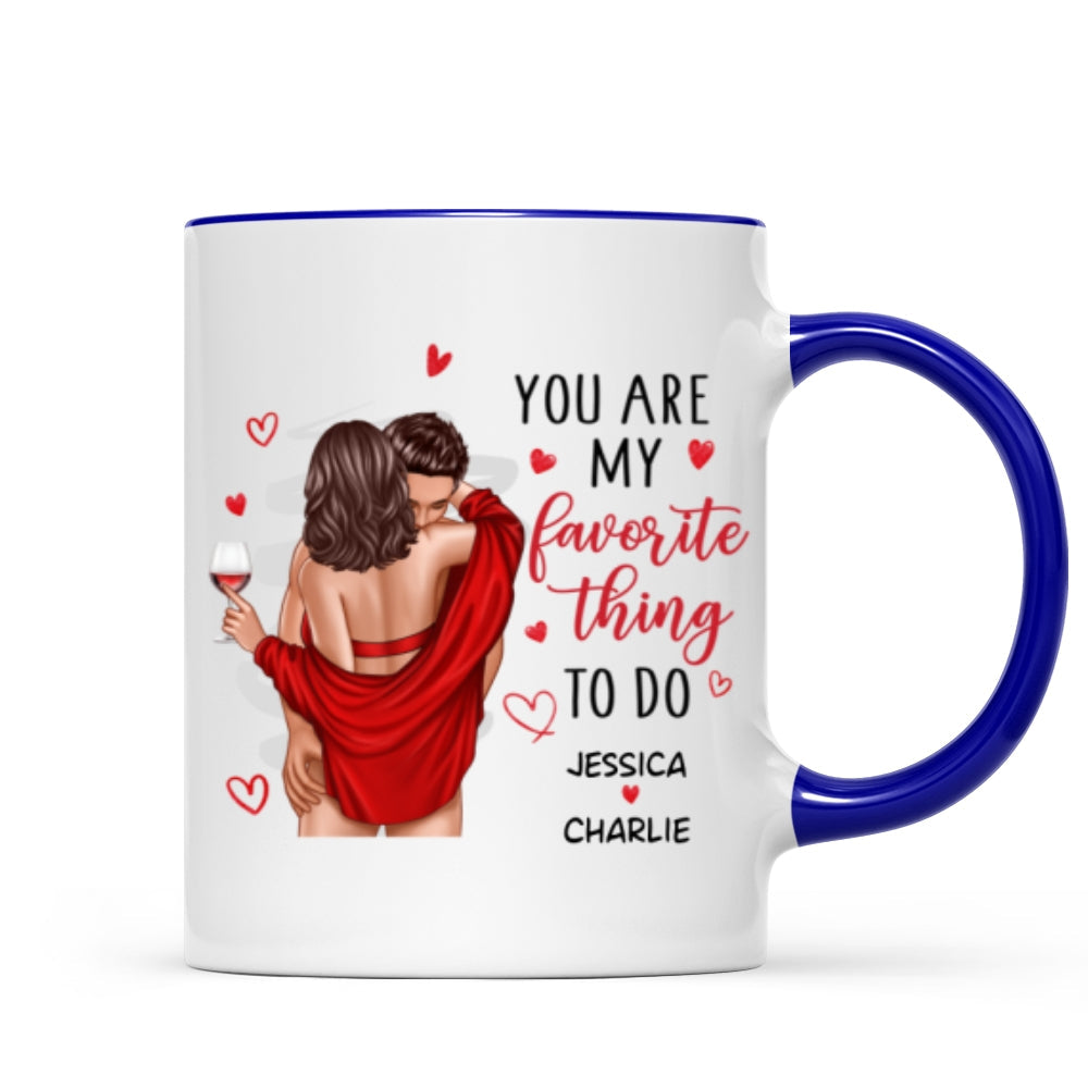 Couple Standing Kissing My Favorite Thing To Do Is You Personalized Mug