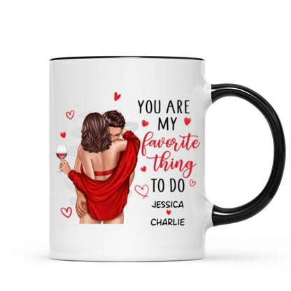 Couple Standing Kissing My Favorite Thing To Do Is You Personalized Mug