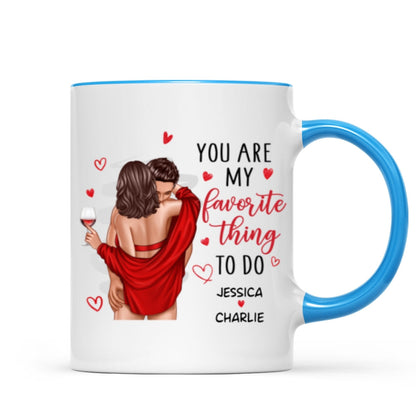Couple Standing Kissing My Favorite Thing To Do Is You Personalized Mug