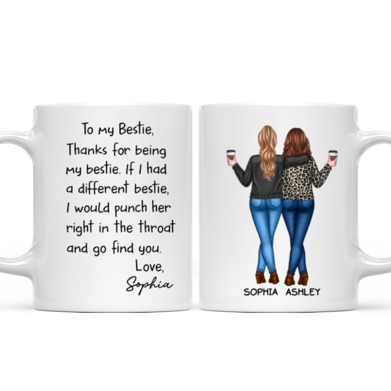 Thanks For Being My Bestie Funny Gift For Best Friends Personalized Mug