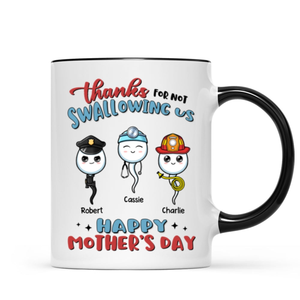 Thanks For Not Swallowing Us Happy Mother's Day Personalized Mug