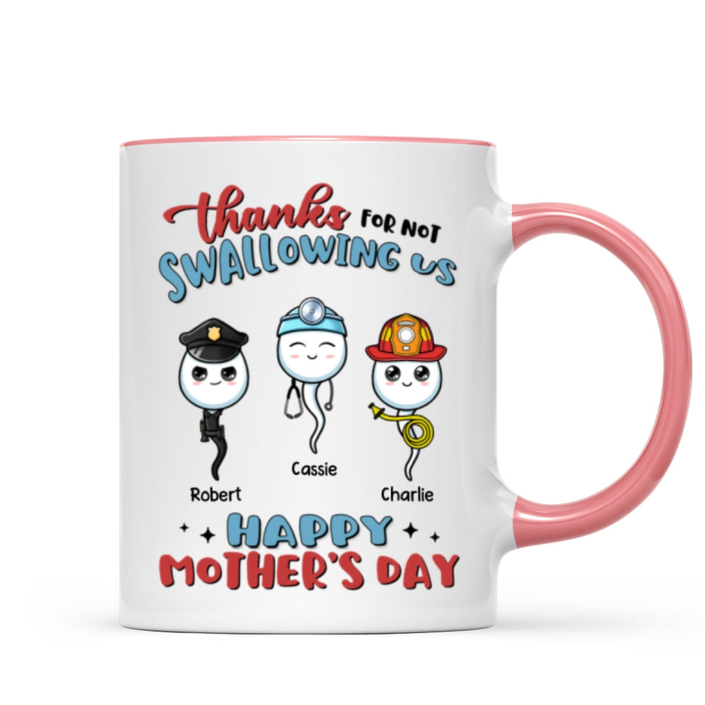 Thanks For Not Swallowing Us Happy Mother's Day Personalized Mug