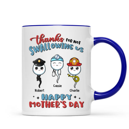 Thanks For Not Swallowing Us Happy Mother's Day Personalized Mug