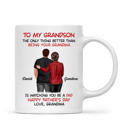 To My Grandson From Grandma Happy Father's Day Back View Personalized Mug