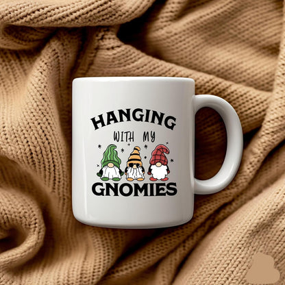 Hanging With My Gnomies Coffee Mug Funny Gardening Gift for Gardener Mom Dad