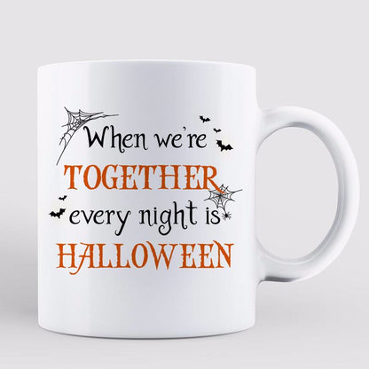 Doll Couple Kissing When We're Together Every Night Is Halloween Personalized Mug