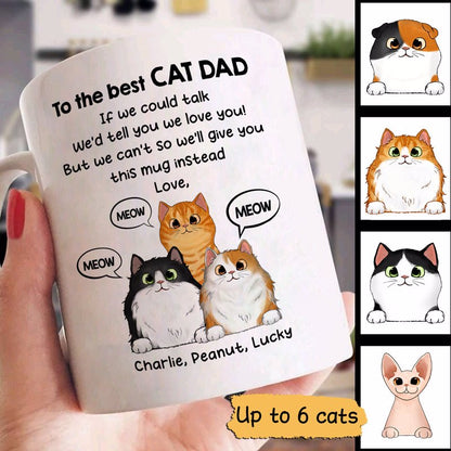 Best Cat Dad If We Could Talk Personalized Mug