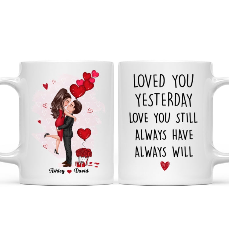 Couple Kissing Loved You Yesterday Gift For Him For Her - Personalized Mug