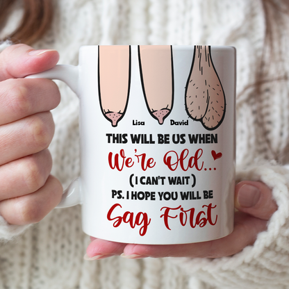 This Will Be Us When We're Old Personalized Couple Mug, Funny Gift