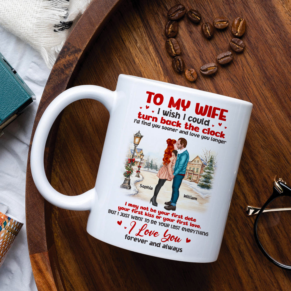 To My Wife - I Love You Forever And Always, Personalized Mug