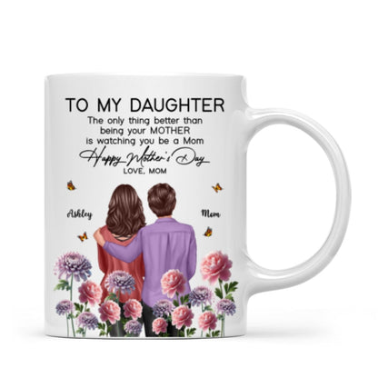 To My Daughter From Mom Happy Mother's Day Birth Flower Personalized Mug, Gift For Daughter