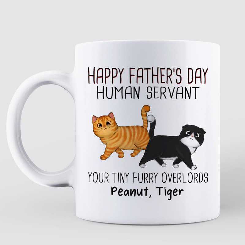 Happy Father's Day Human Servant Walking Fluffy Cats Gift For Cat Dad Personalized Mug