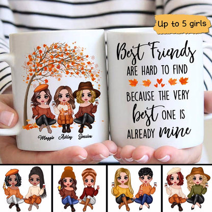 Best Friends Are Hard To Find Fall Season Doll Girls Besties Personalized Mug