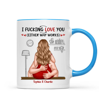 I Love You Either Way Inappropriate Couple Kissing - Personalized Mug - Funny Gift For Partner Gift For Her Gift For Him