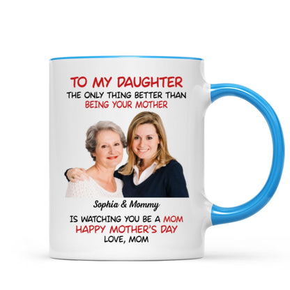 To My Daughter Photo Insert Happy Mother's Day Personalized Mug
