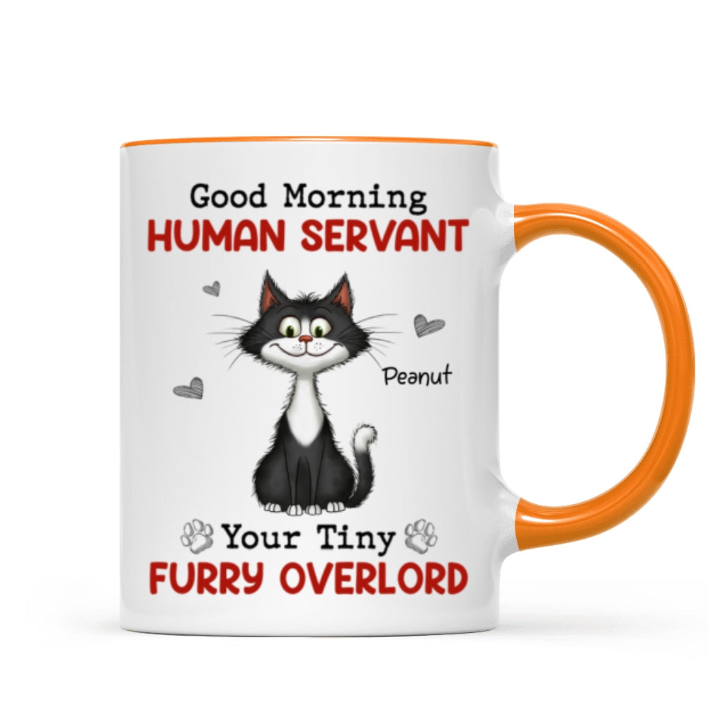 Good Morning Human Servant Quirky Cats Personalized Mug