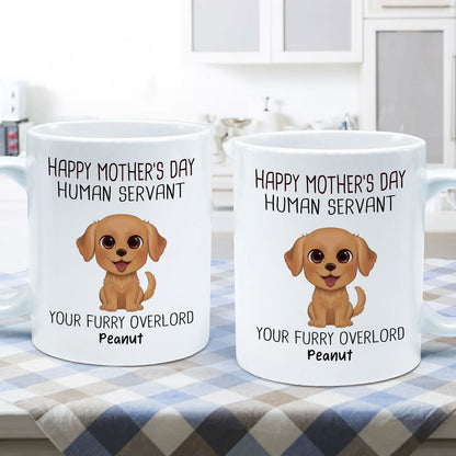 Watercolor Cute Dogs Happy Mother's Day Human Servant Personalized Mug, Gift For Dog Mom, Dog Lovers