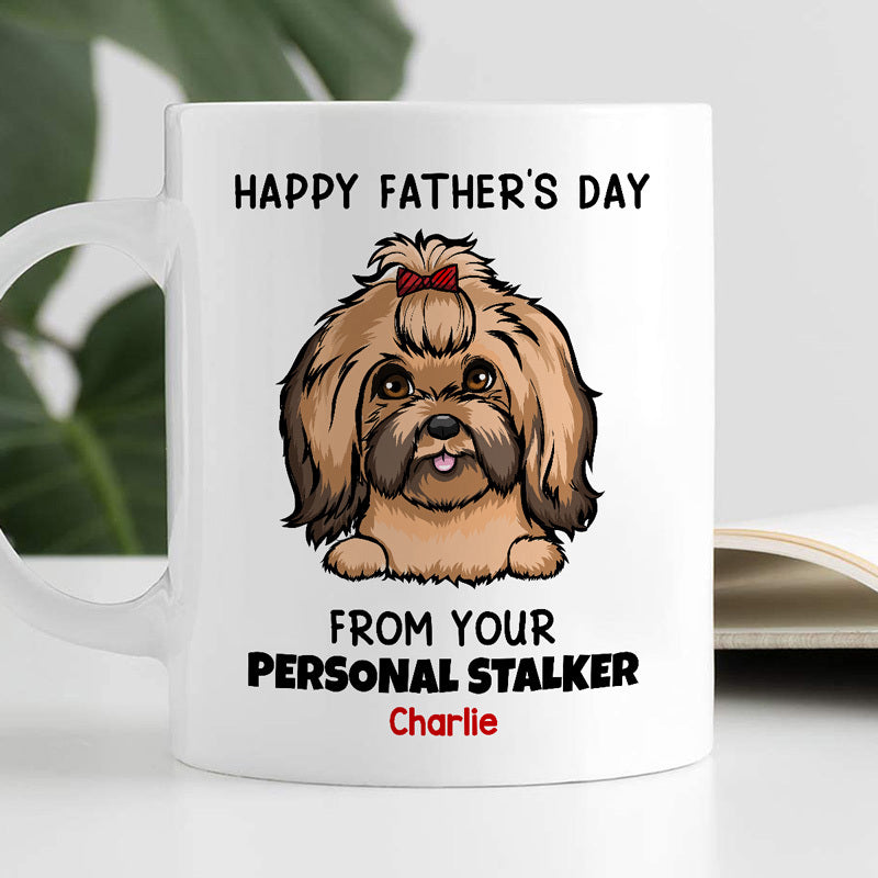Happy Father's Day From Your Personal Stalkers Peeking Dogs Personalized Mug