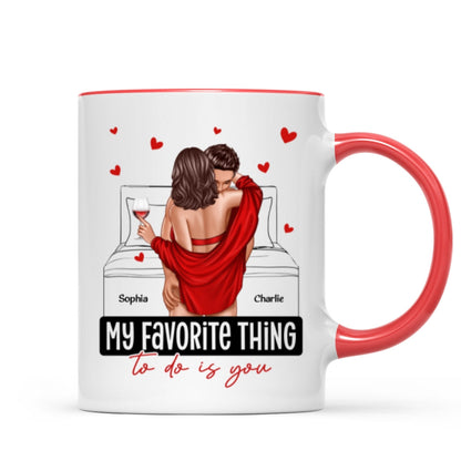 Couple Standing Kissing My Favorite Thing To Do Is You Personalized Mug