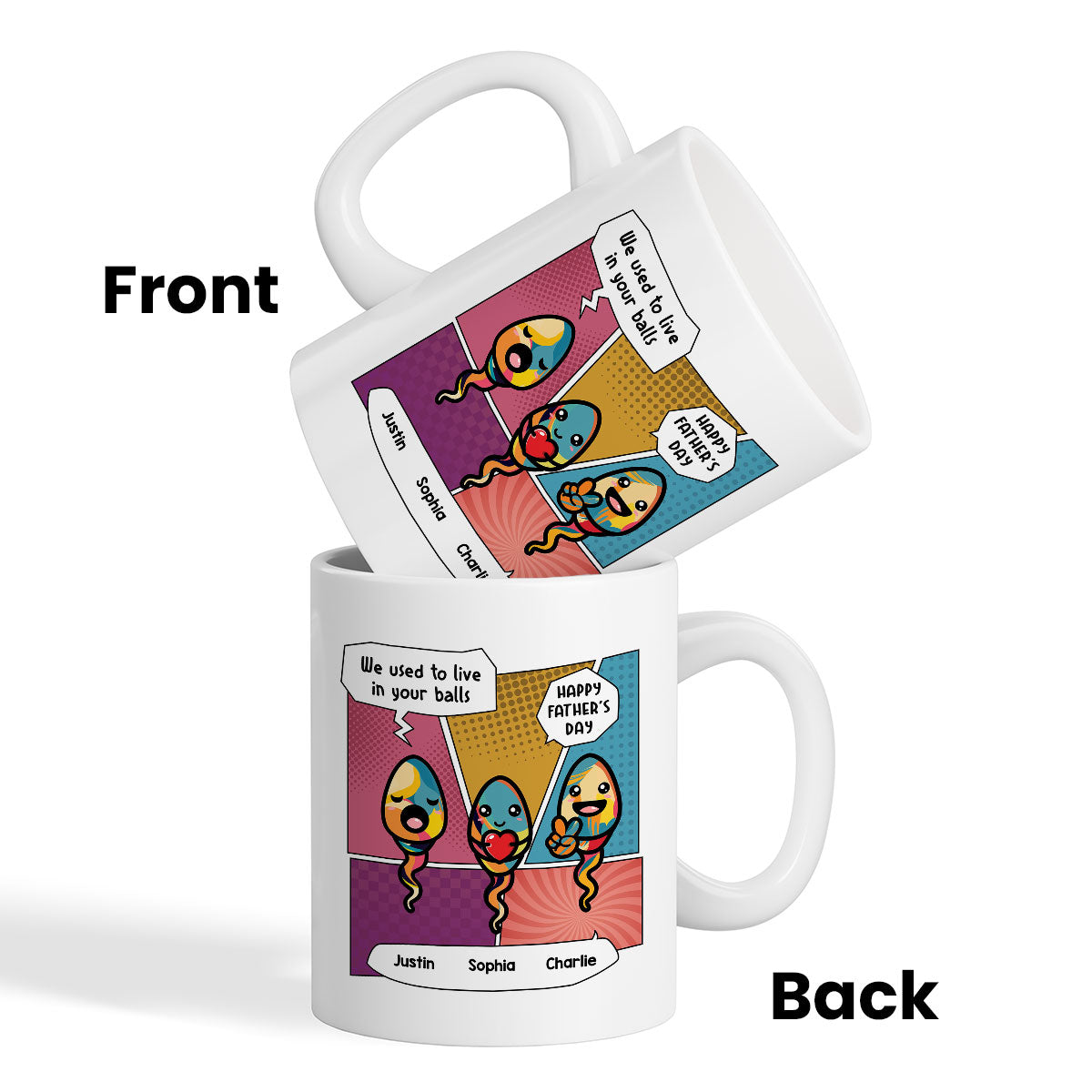 Pop Art We Used To Live In Your Balls Personalized Mug