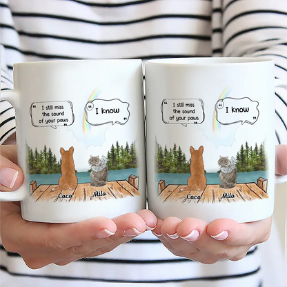 They Still Talk About You Loving Memorial Dog Cat - Personalized Mug