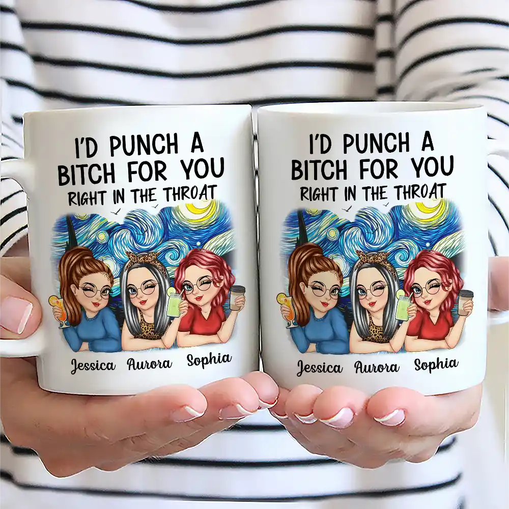 I'd Punch a Bitch for You Personalized White Ceramic Mug, Fun Gift for Best Friends