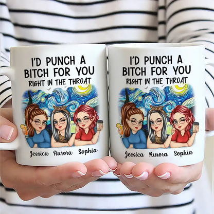 I'd Punch a Bitch for You Personalized White Ceramic Mug, Fun Gift for Best Friends