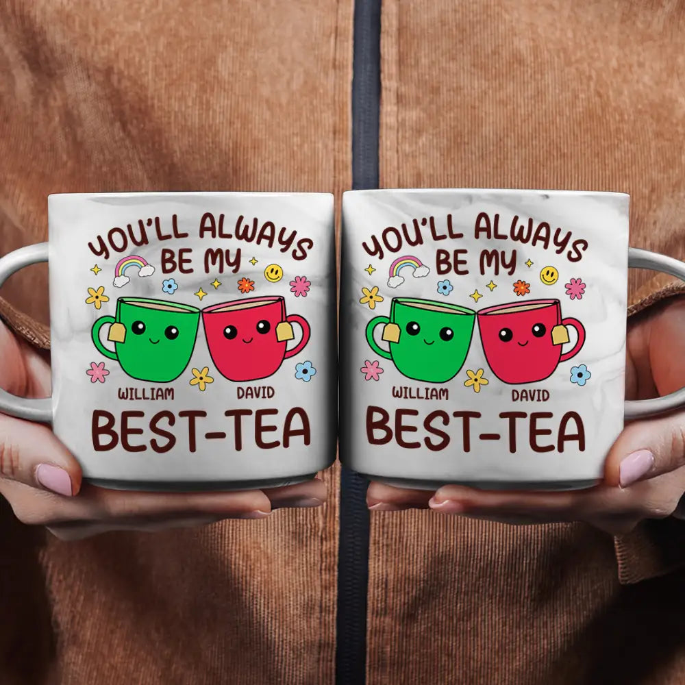 You'll Always Be My Best-Tea Friends - Personalized Marble Mug