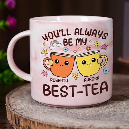 You'll Always Be My Best-Tea Friends - Personalized Marble Mug