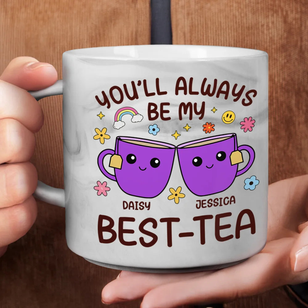 You'll Always Be My Best-Tea Friends - Personalized Marble Mug